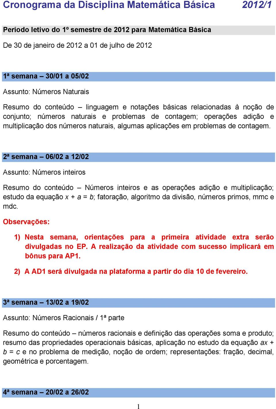 aplicações em problemas de contagem.