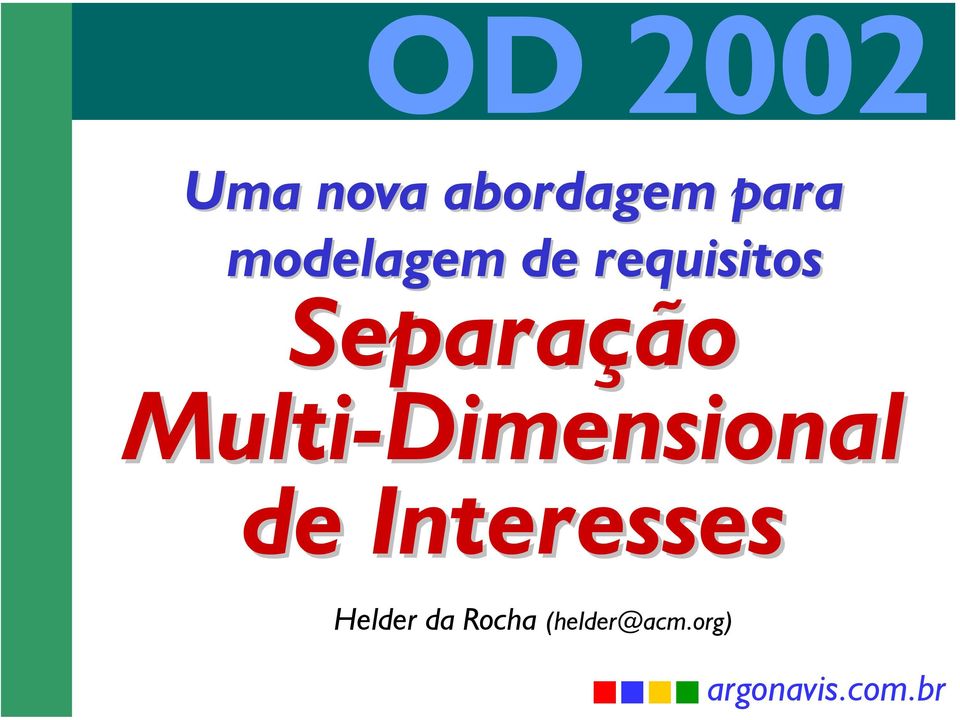 Multi-Dimensional de Interesses