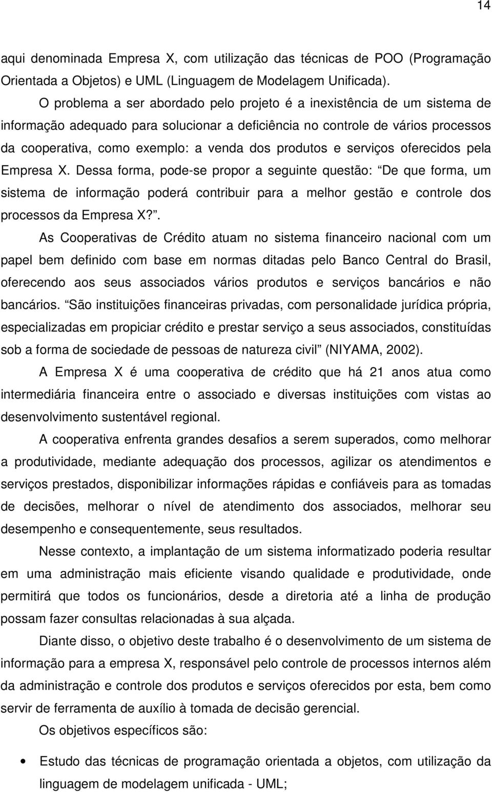 produtos e serviços oferecidos pela Empresa X.