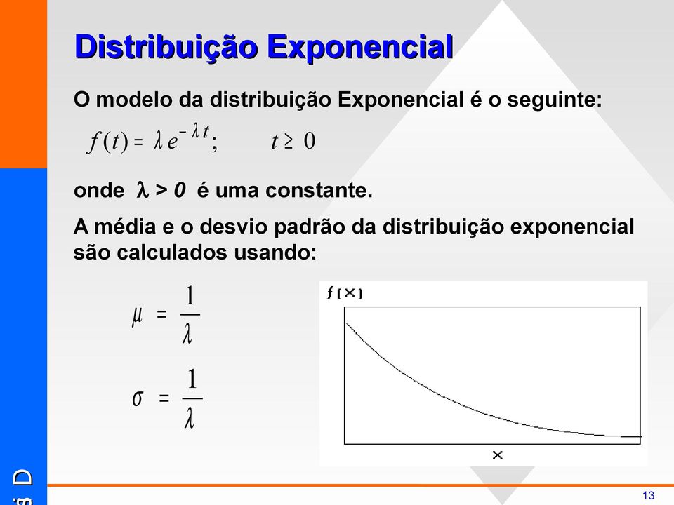 0 é uma constante.