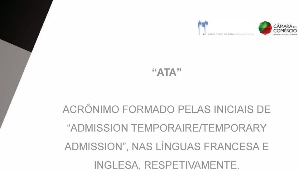 TEMPORAIRE/TEMPORARY ADMISSION,