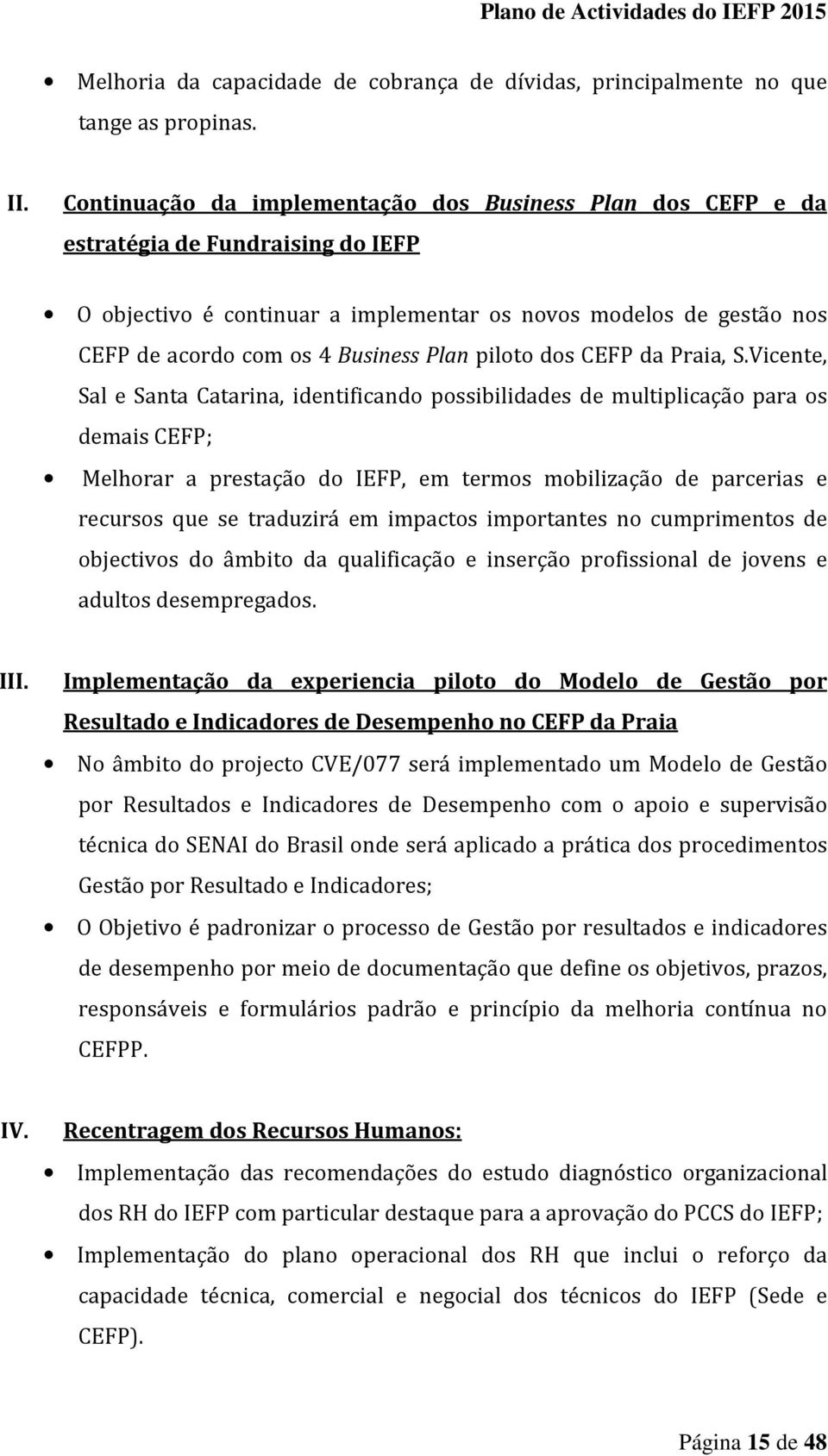 Plan piloto dos CEFP da Praia, S.