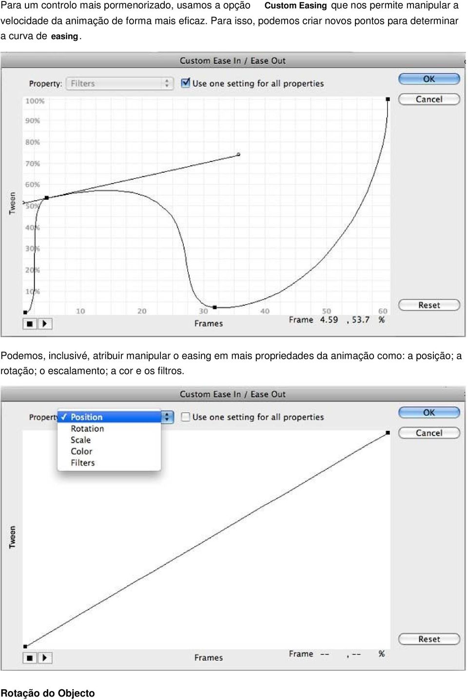 Para isso, podemos criar novos pontos para determinar a curva de easing.