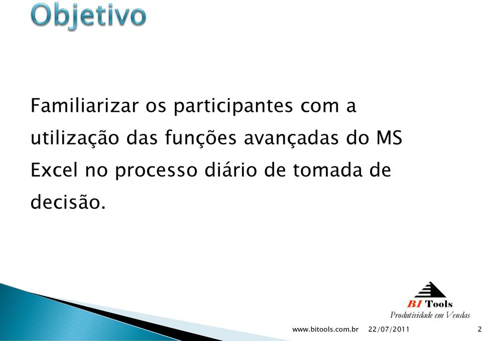 Excel no processo diário de tomada de