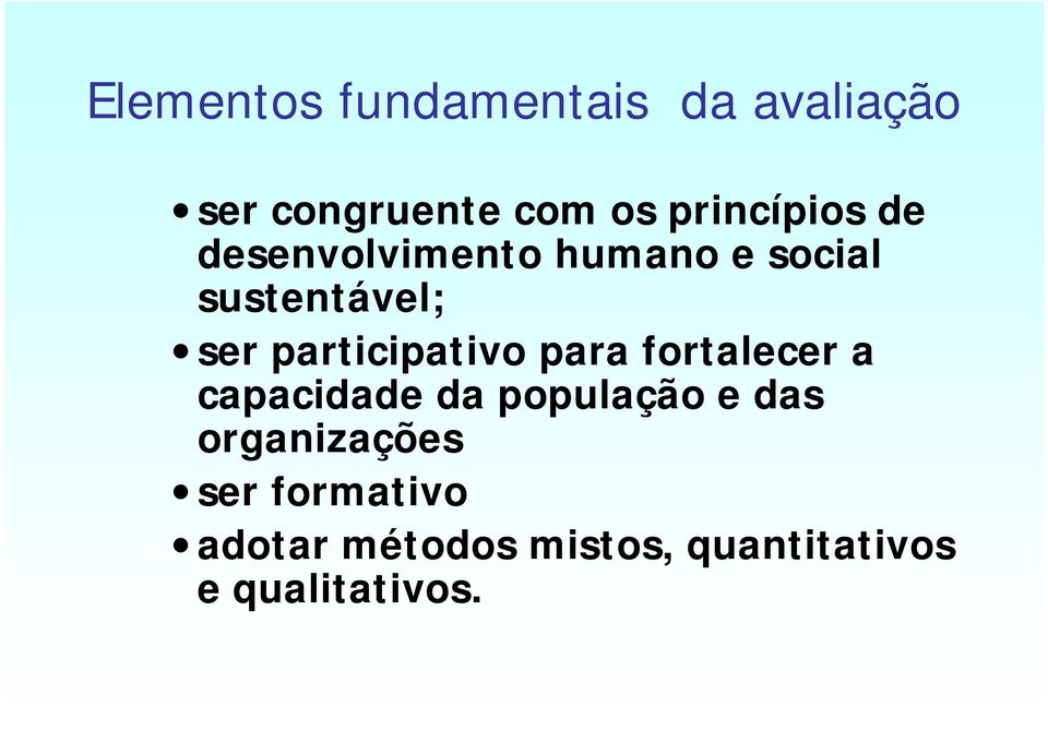 participativo para fortalecer a capacidade da população e das