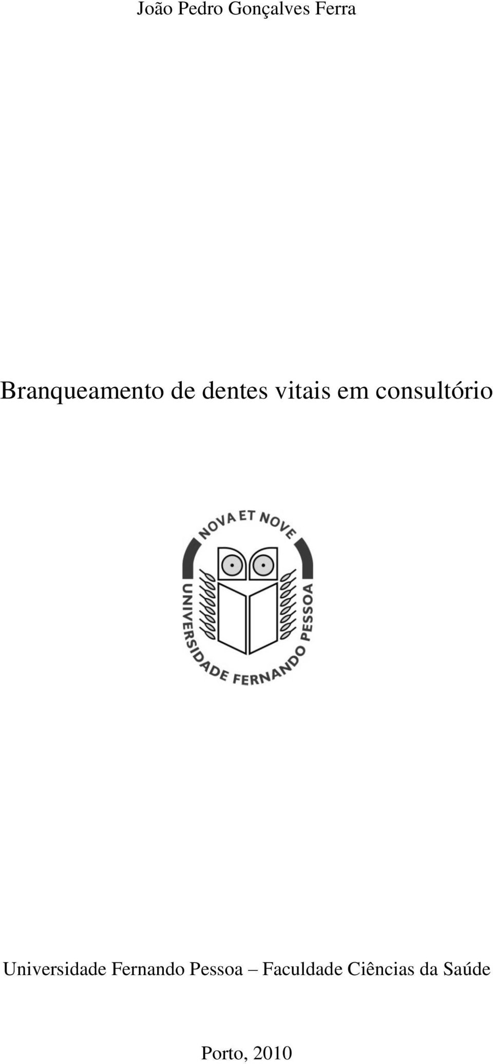consultório Universidade Fernando