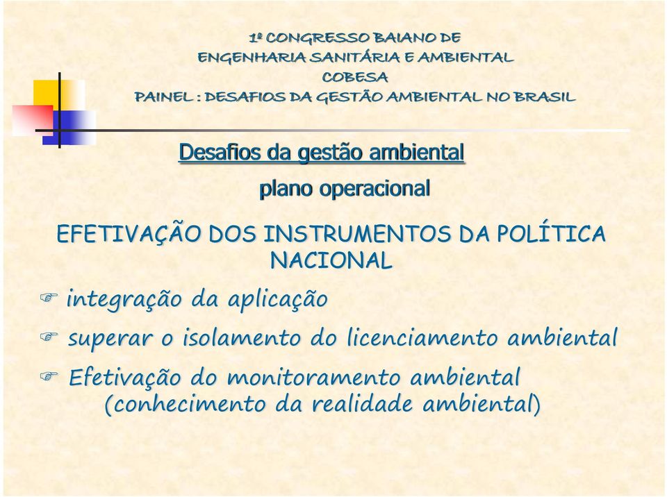 aplicação superar o isolamento do licenciamento ambiental