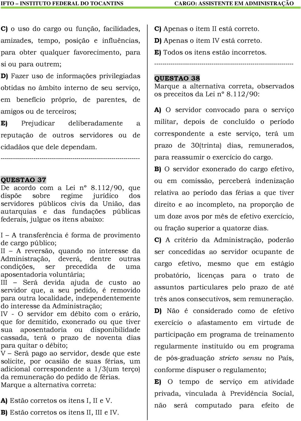 QUESTAO 37 De acordo com a Lei nº 8.