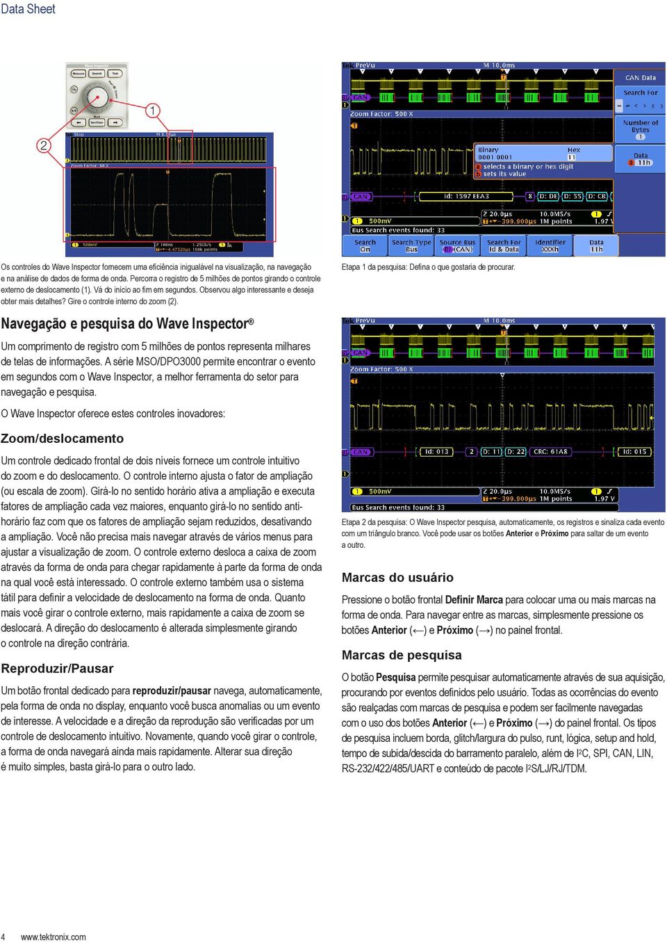 Gire o controle interno do zoom (2). Etapa 1 da pesquisa: Defina o que gostaria de procurar.