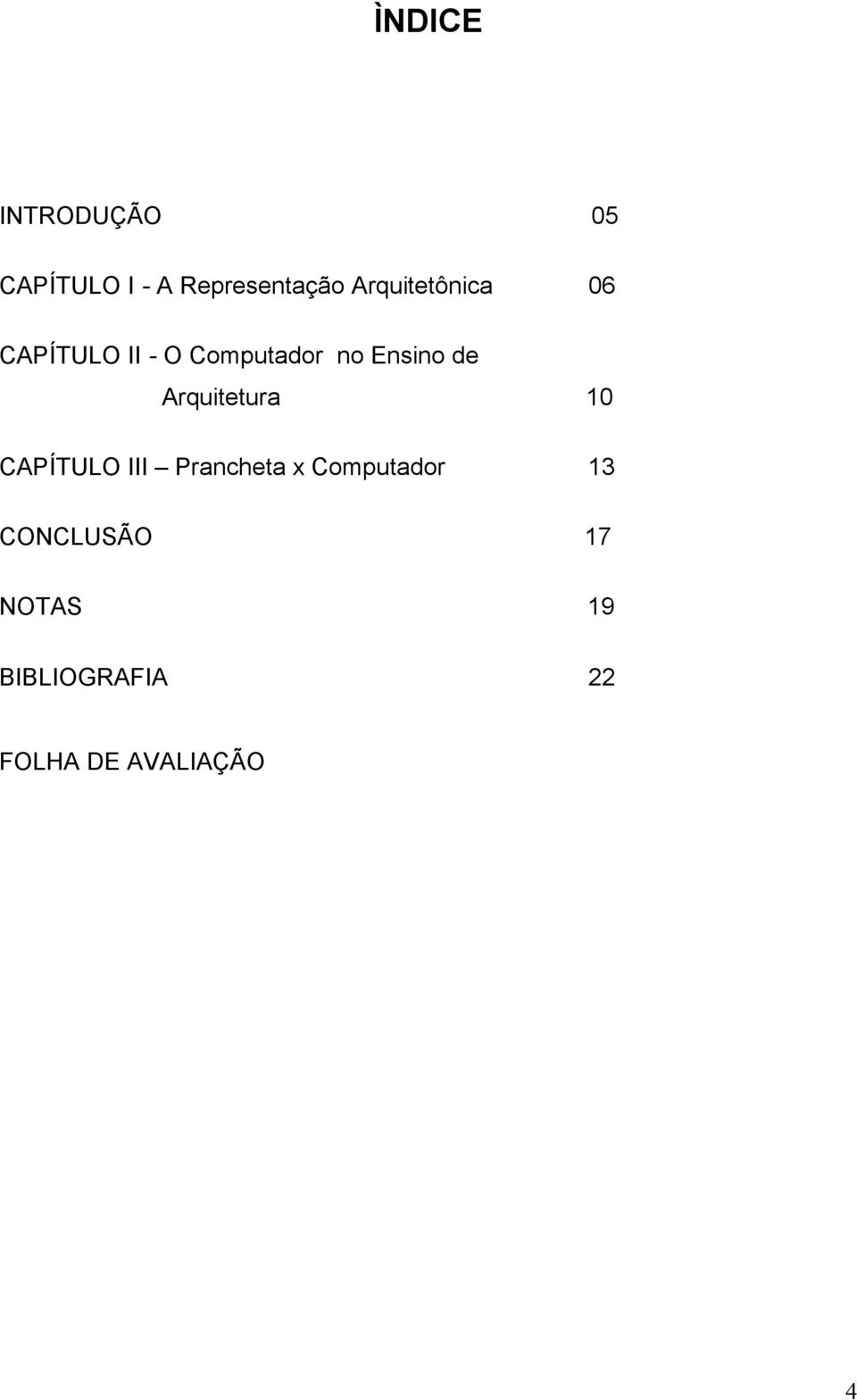 de Arquitetura 10 CAPÍTULO III Prancheta x Computador