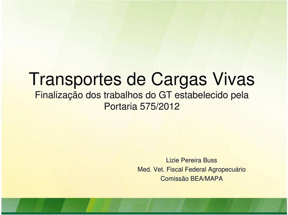 Portaria 575/2012 Lizie Pereira Buss Med.