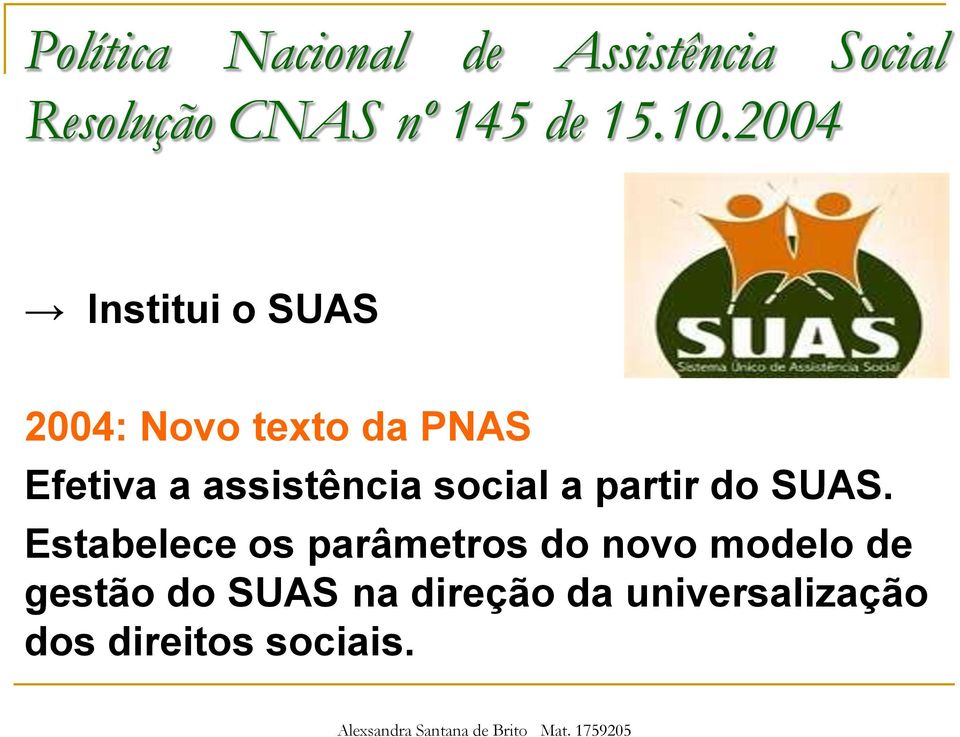 assistência social a partir do SUAS.