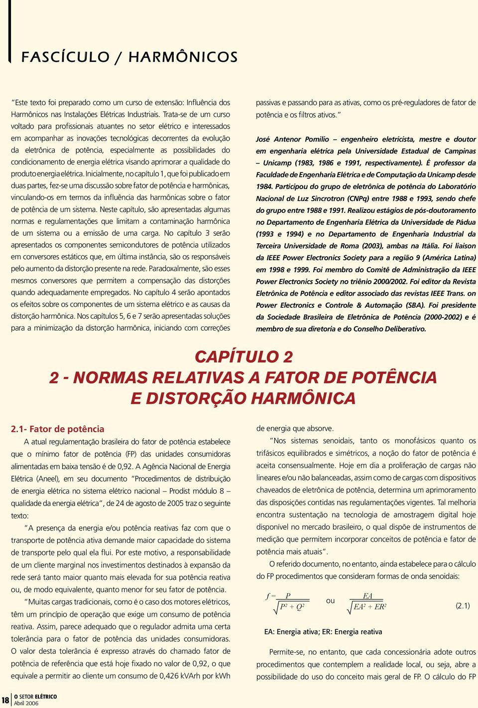 possibilidades do codicioameto de eergia elétrica visado aprimorar a qualidade do produto eergia elétrica.