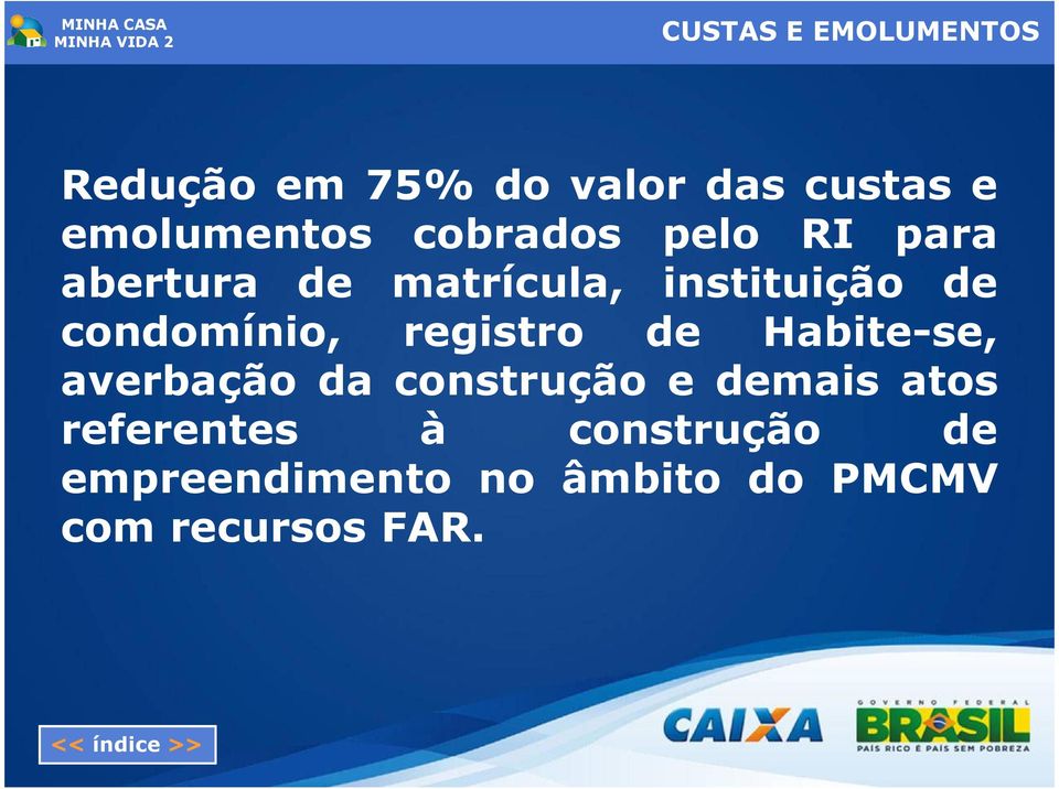 registro de Habite-se, averbação da construção e demais atos referentes à