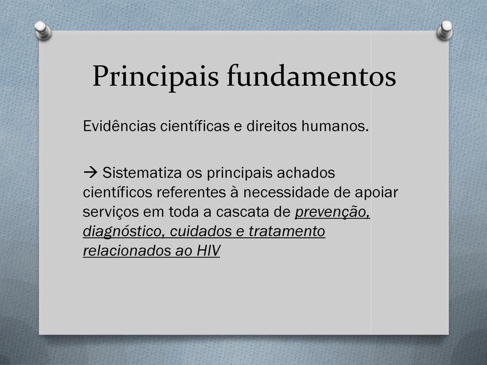 Sistematiza os principais achados científicos referentes à