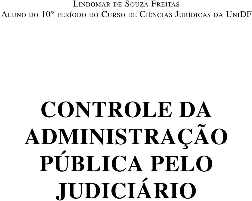 PELO JUDICIÁRIO Revista de Direito do Tribunal de Justiça do