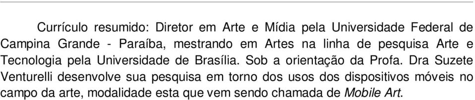 Brasília. Sob a orientação da Profa.