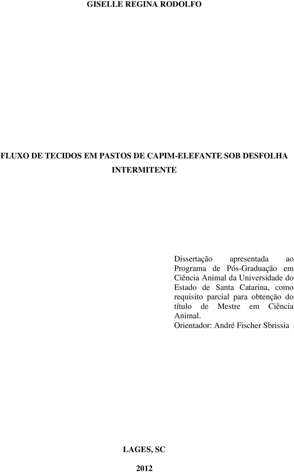 da Universidade do Estado de Santa Catarina, como requisito parcial para obtenção do