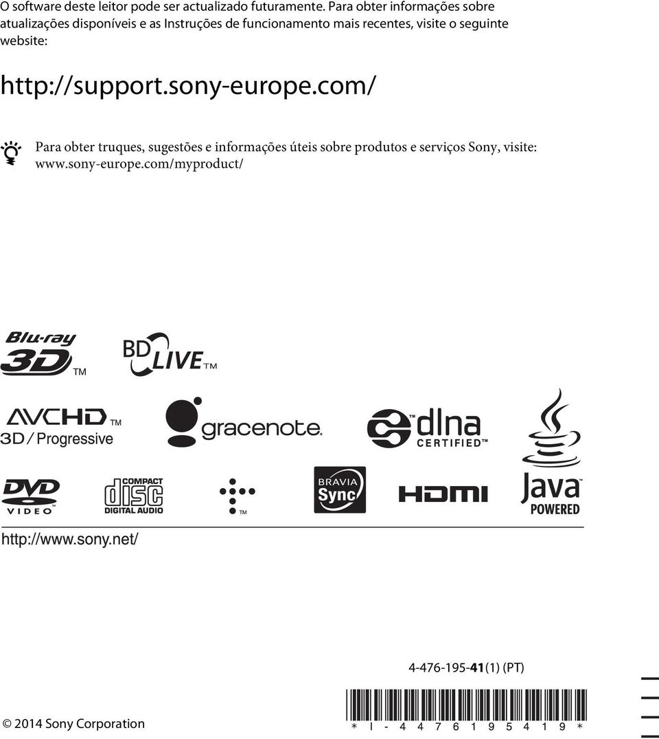 recentes, visite o seguinte website: http://support.sony-europe.