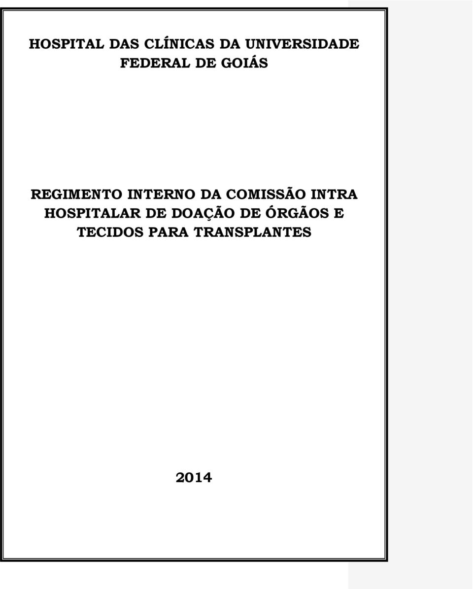 COMISSÃO INTRA HOSPITALAR DE DOAÇÃO DE