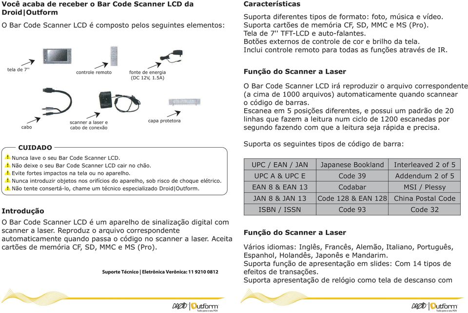 tela de 7'' cabo controle remoto scanner a laser e cabo de conexão fonte de energia (DC 12V, 1.