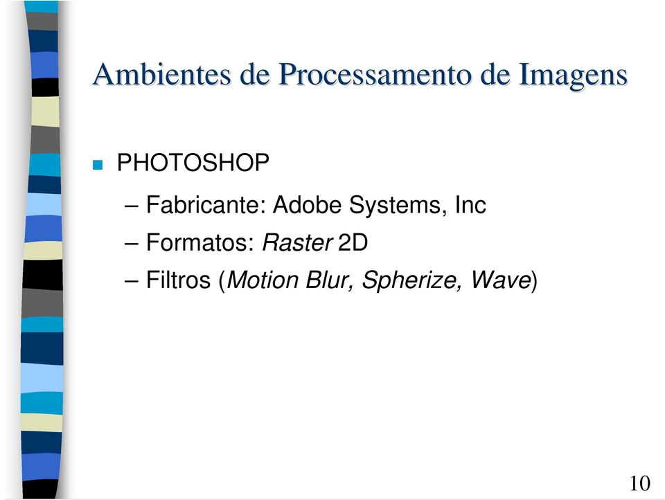 Adobe Systems, Inc Formatos: