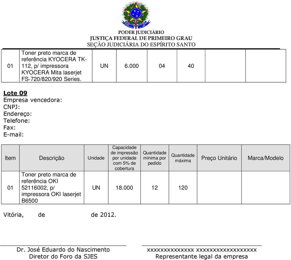 000 04 40 Lote 09 referência OKI 521160, p/ impressora OKI laserjet B6500