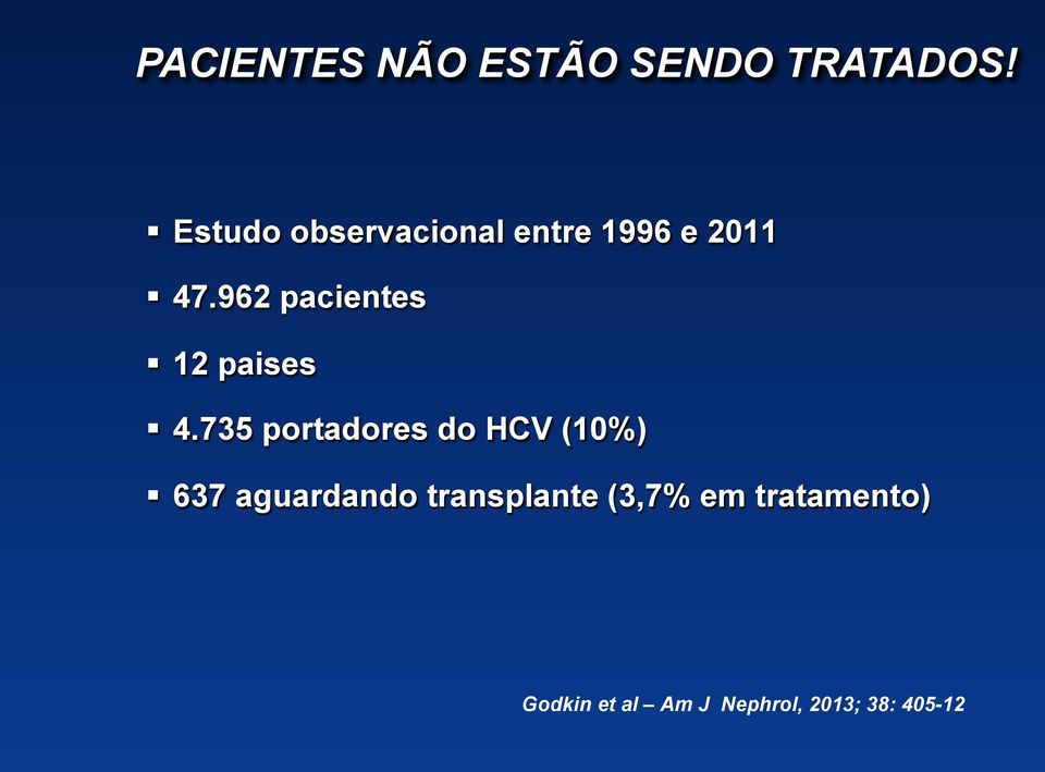 962 pacientes 12 paises 4.