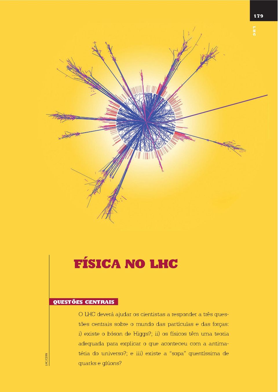 existe o bóson de Higgs?