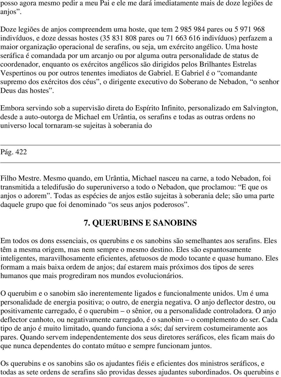 de serafins, ou seja, um exército angélico.