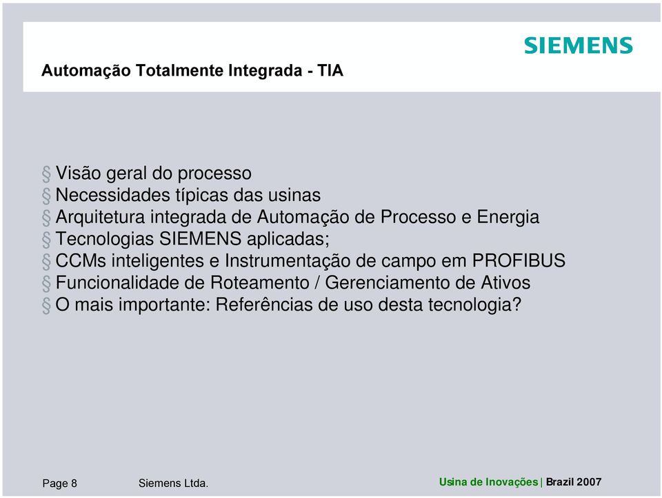 inteligentes e Instrumentação de campo em PROFIBUS Funcionalidade de Roteamento / Gerenciamento de