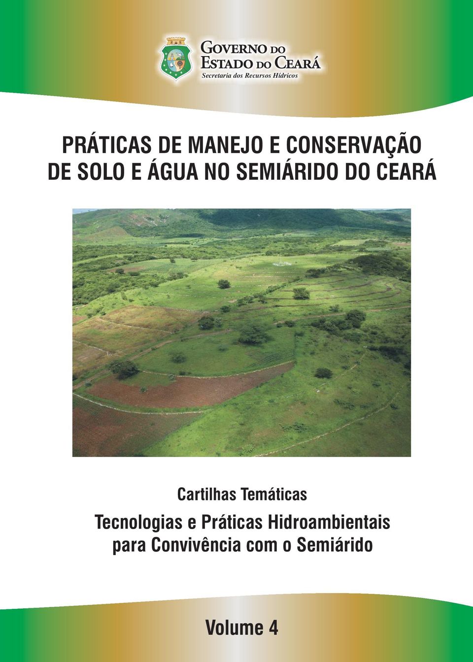 DO CEARÁ Cartilhas Temáticas Tecnologias e