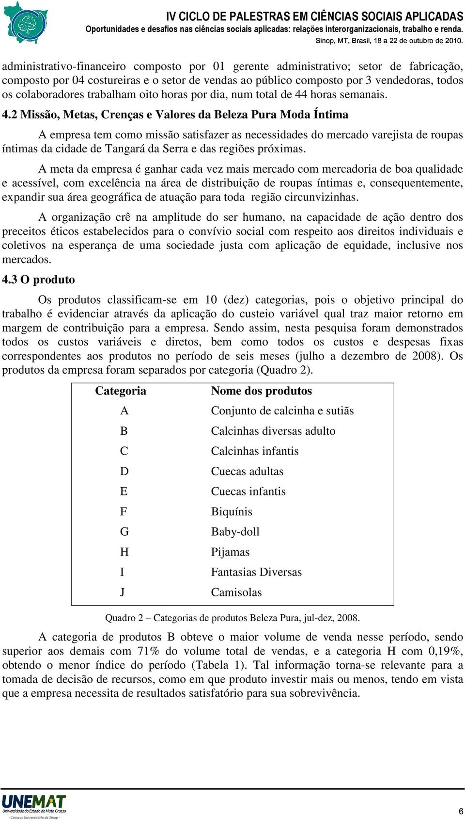 horas semanais. 4.