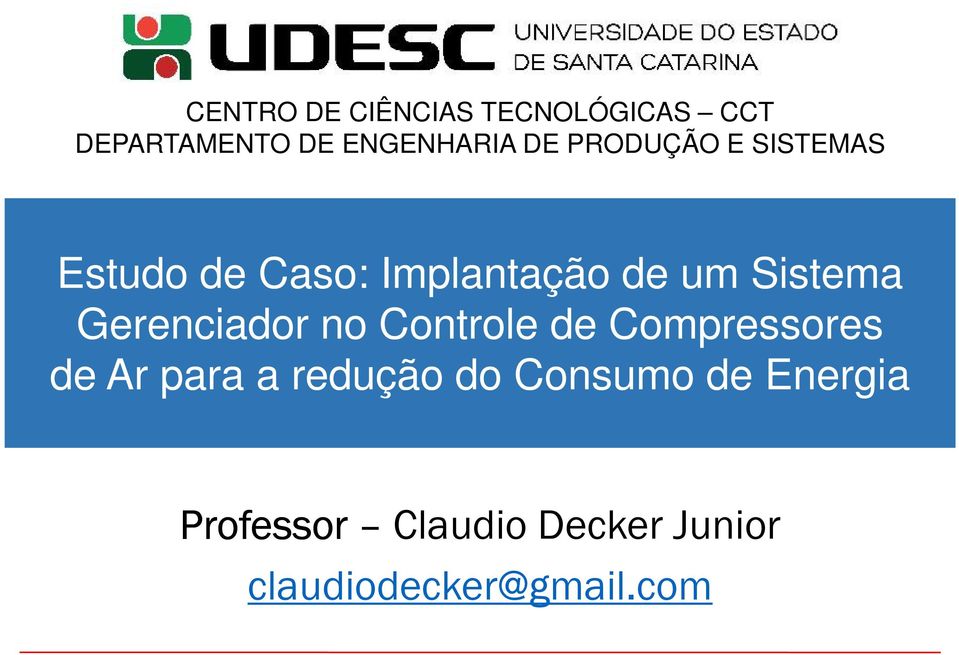 Gerenciador no Controle de Compressores de Ar para a redução do