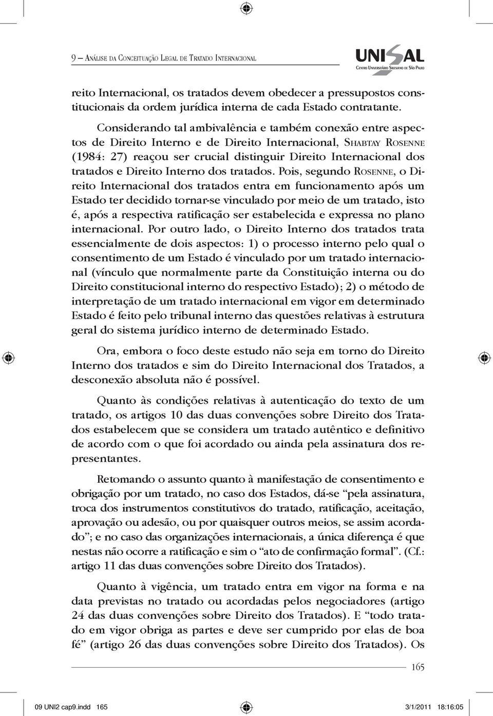 tratados e Direito Interno dos tratados.