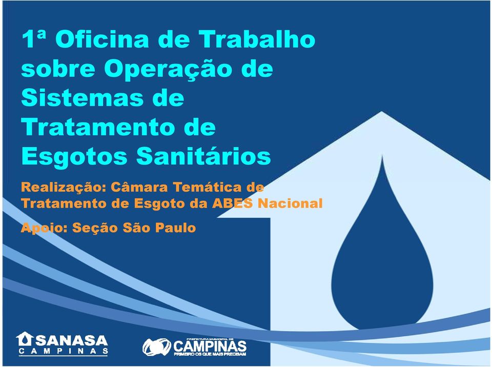 Realização: Câmara Temática de Tratamento de