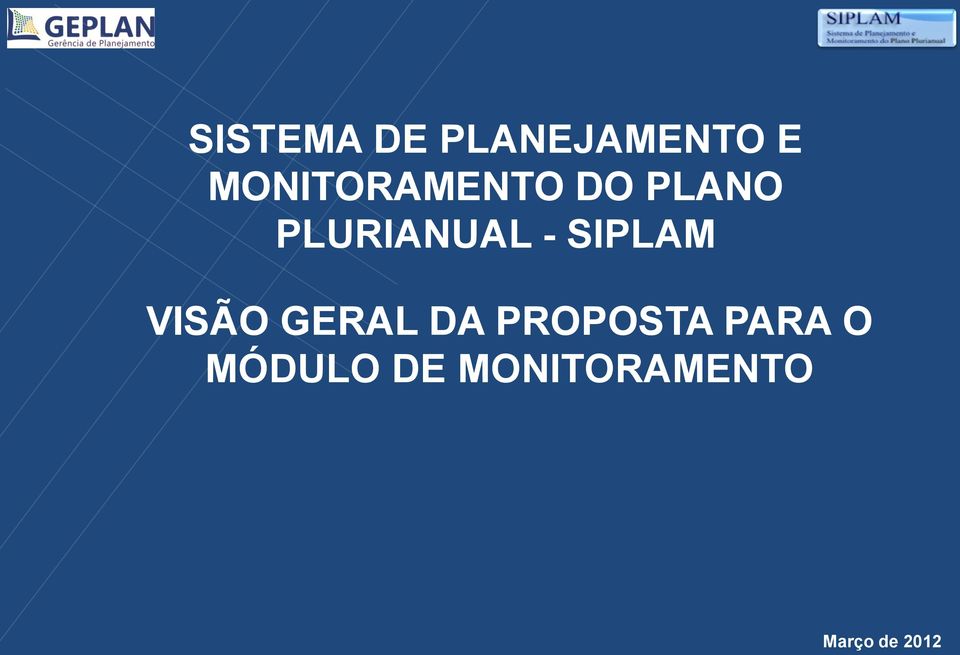 - SIPLAM VISÃO GERAL DA PROPOSTA