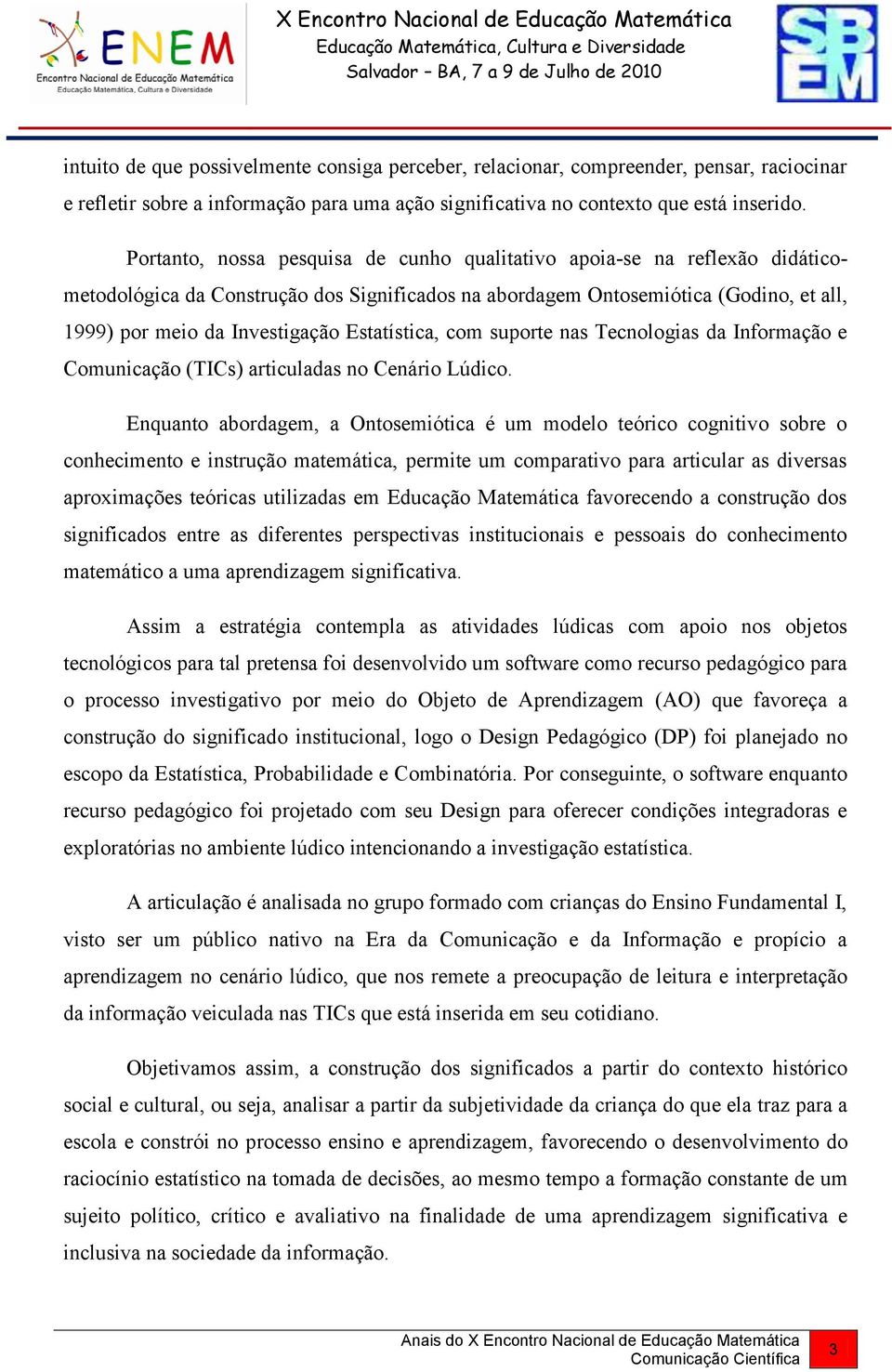 Estatística, com suporte nas Tecnologias da Informação e Comunicação (TICs) articuladas no Cenário Lúdico.