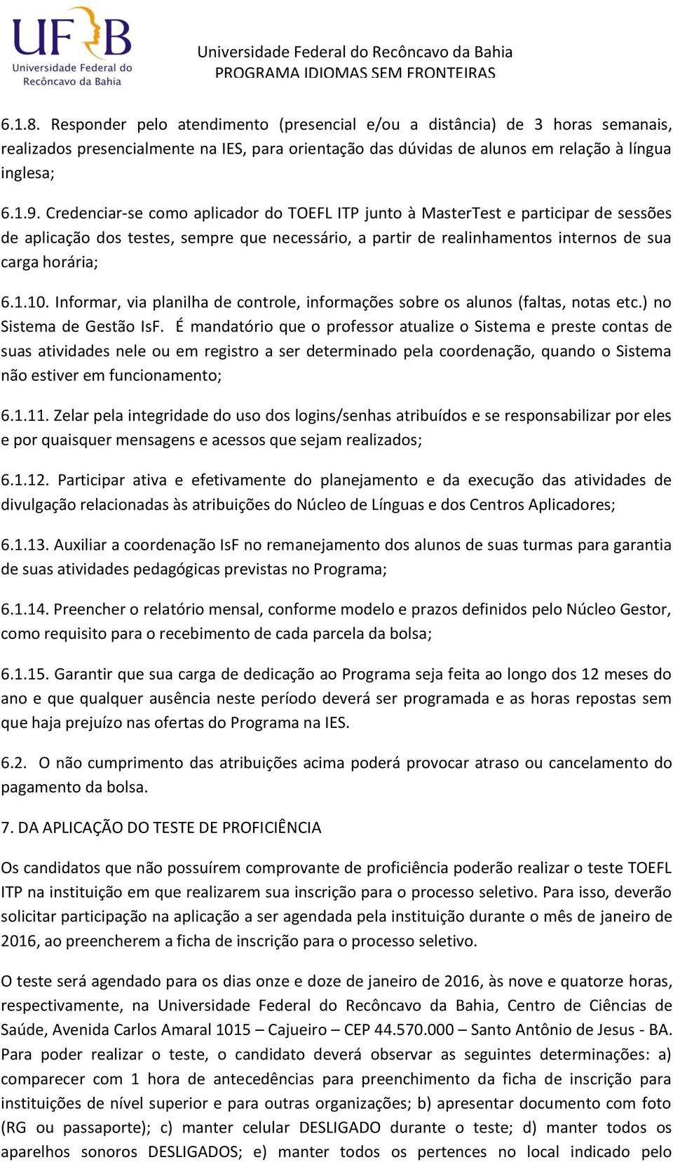 Informar, via planilha de controle, informações sobre os alunos (faltas, notas etc.) no Sistema de Gestão IsF.