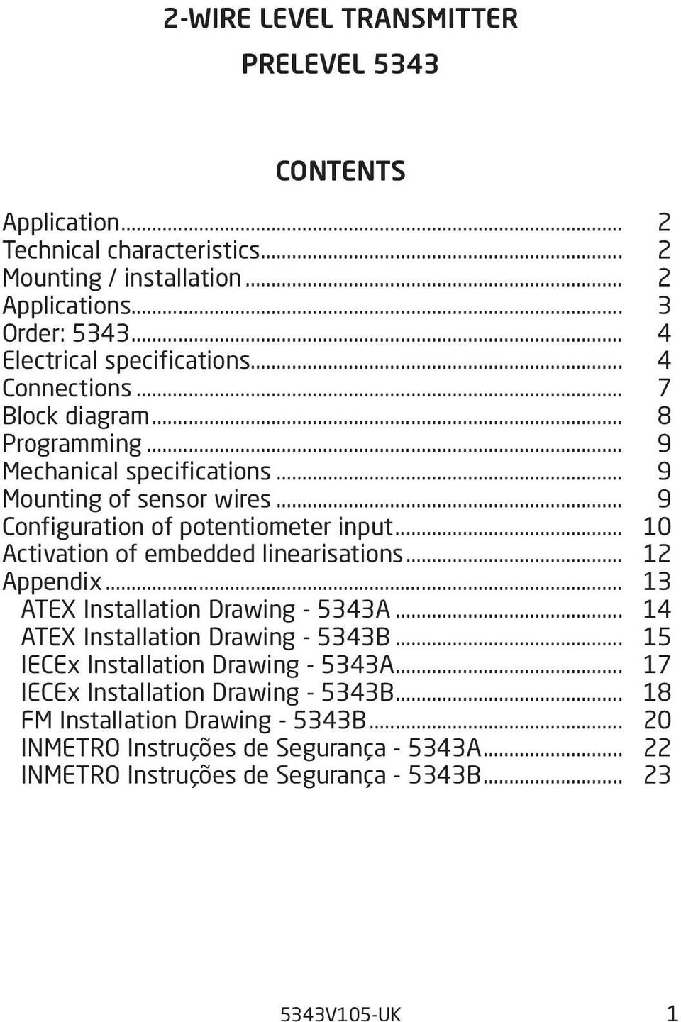 .. 9 Configuration of potentiometer input... 10 Activation of embedded linearisations... 12 Appendix... 13 ATEX Installation Drawing - 5343A.