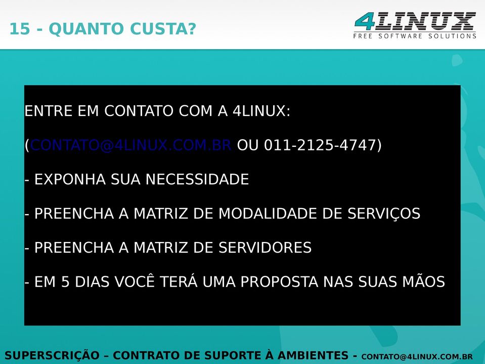 A 4LINUX: (CONTATO@4LINUX.COM.