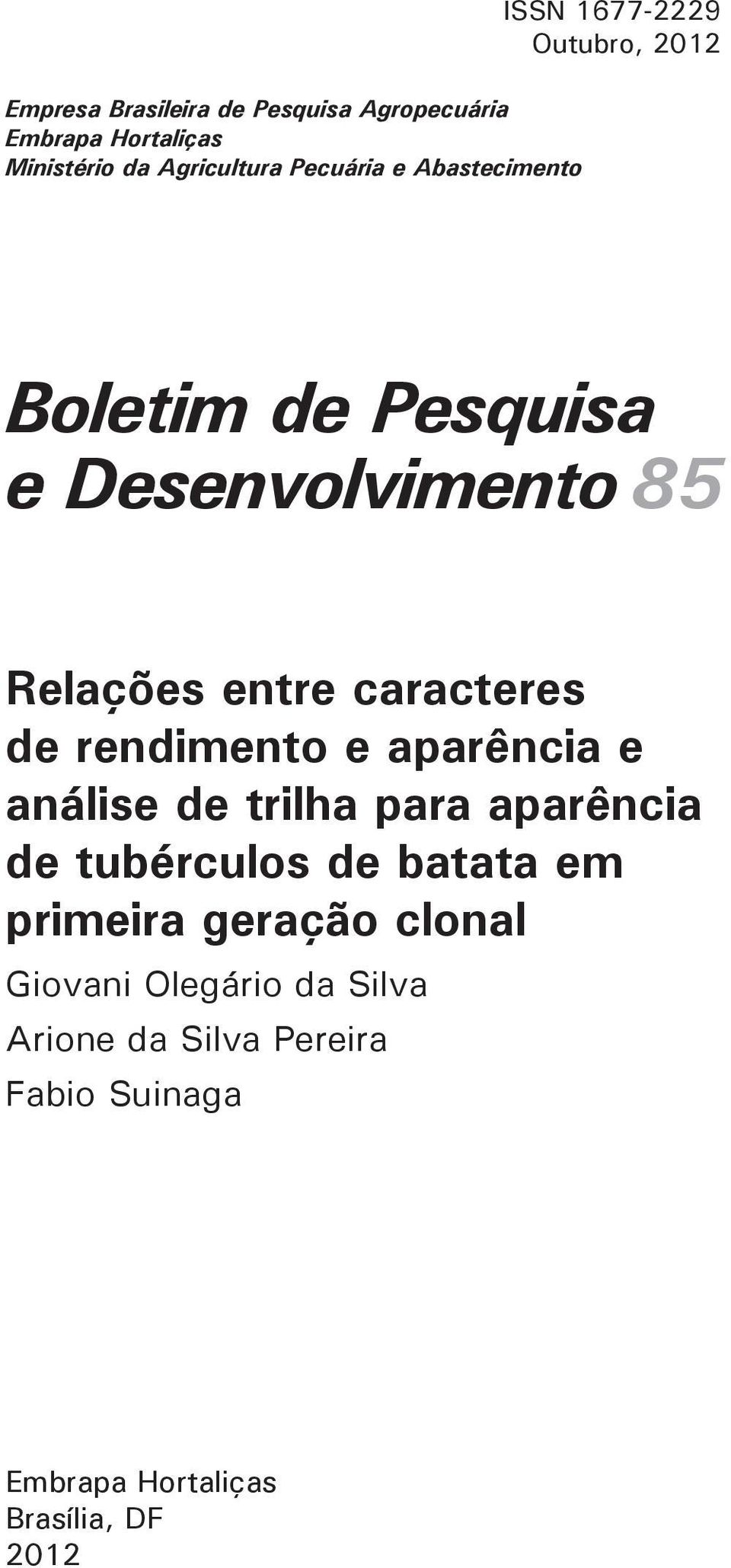 caracteres de rendimento e aparência e análise de trilha para aparência de tubérculos de batata em