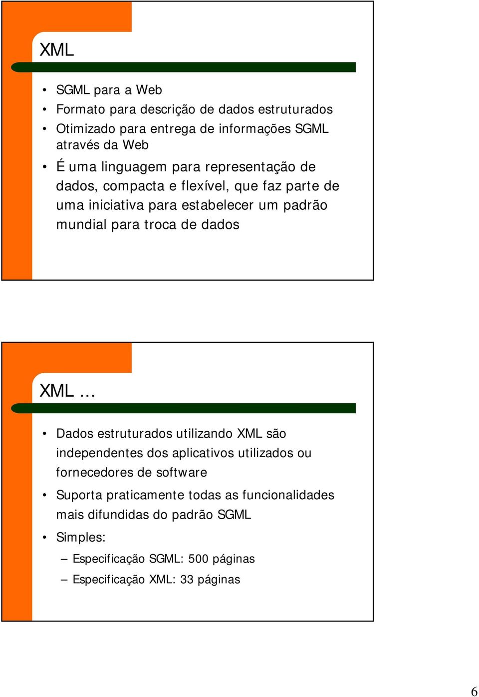 troca de dados XML.