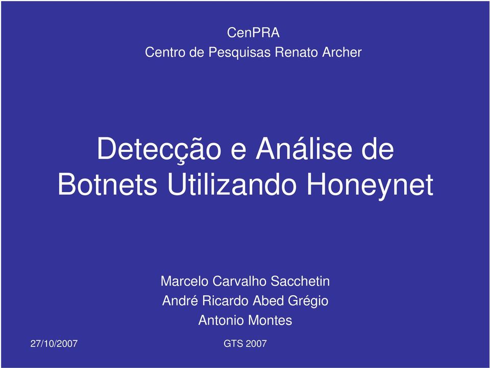 Honeynet Marcelo Carvalho Sacchetin André