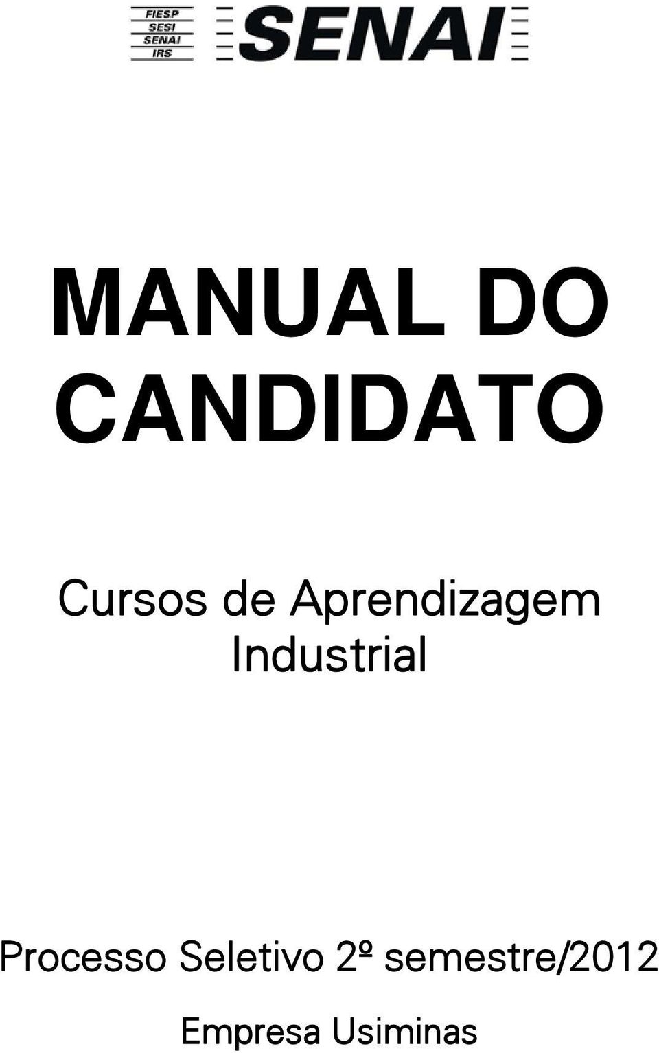 Industrial Processo