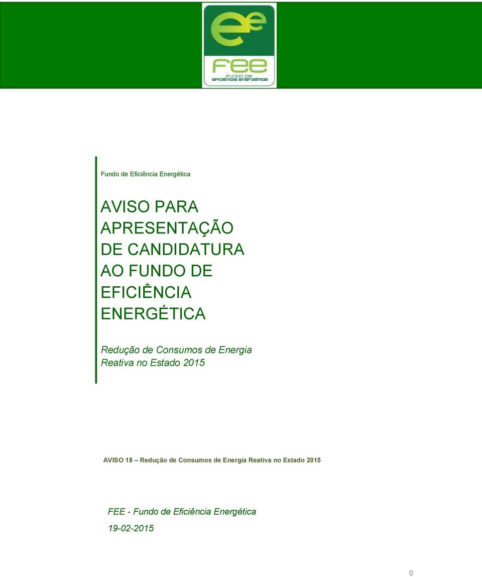 de Energia Reativa no Estado 2015 AVISO 18 Redução de Consumos de