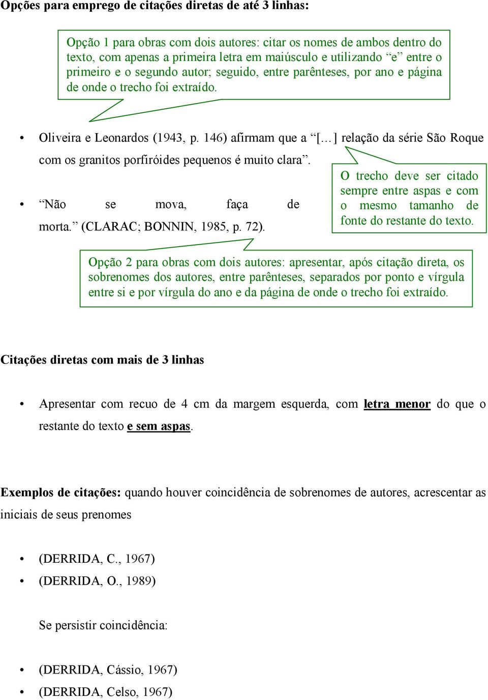 146) afirmam que a [ ] relação da série São Roque com os granitos porfiróides pequenos é muito clara.