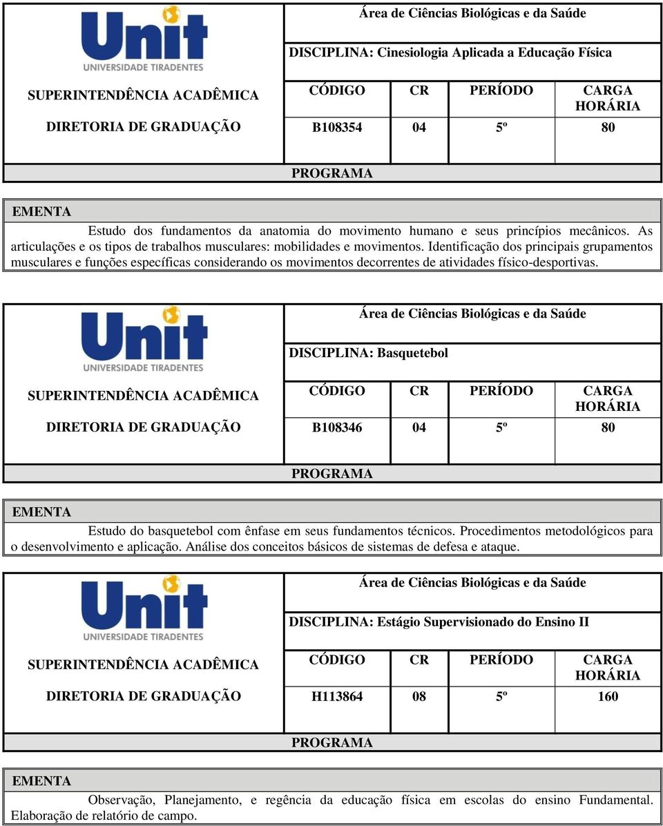 Identificação dos principais grupamentos musculares e funções específicas considerando os movimentos decorrentes de atividades físico-desportivas.