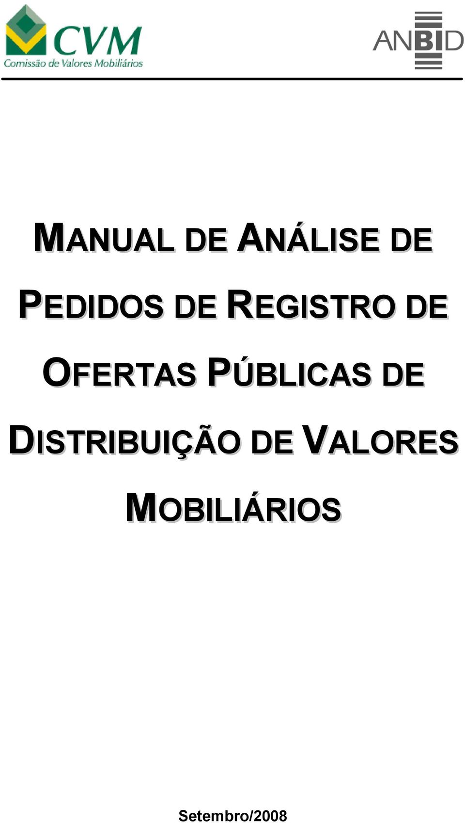 PÚBLICAS DE DISTRIBUIÇÃO DE