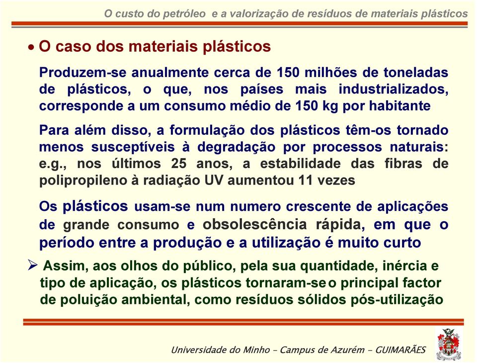 adação por processos naturais: e.g.